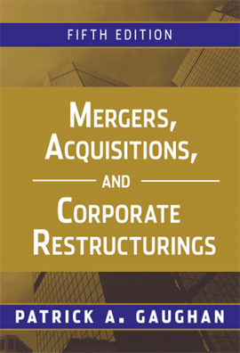 Mergers, Acquisitions, and Corporate Restructurings 5ed